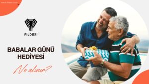 babalar günü hediyesi ne alınır