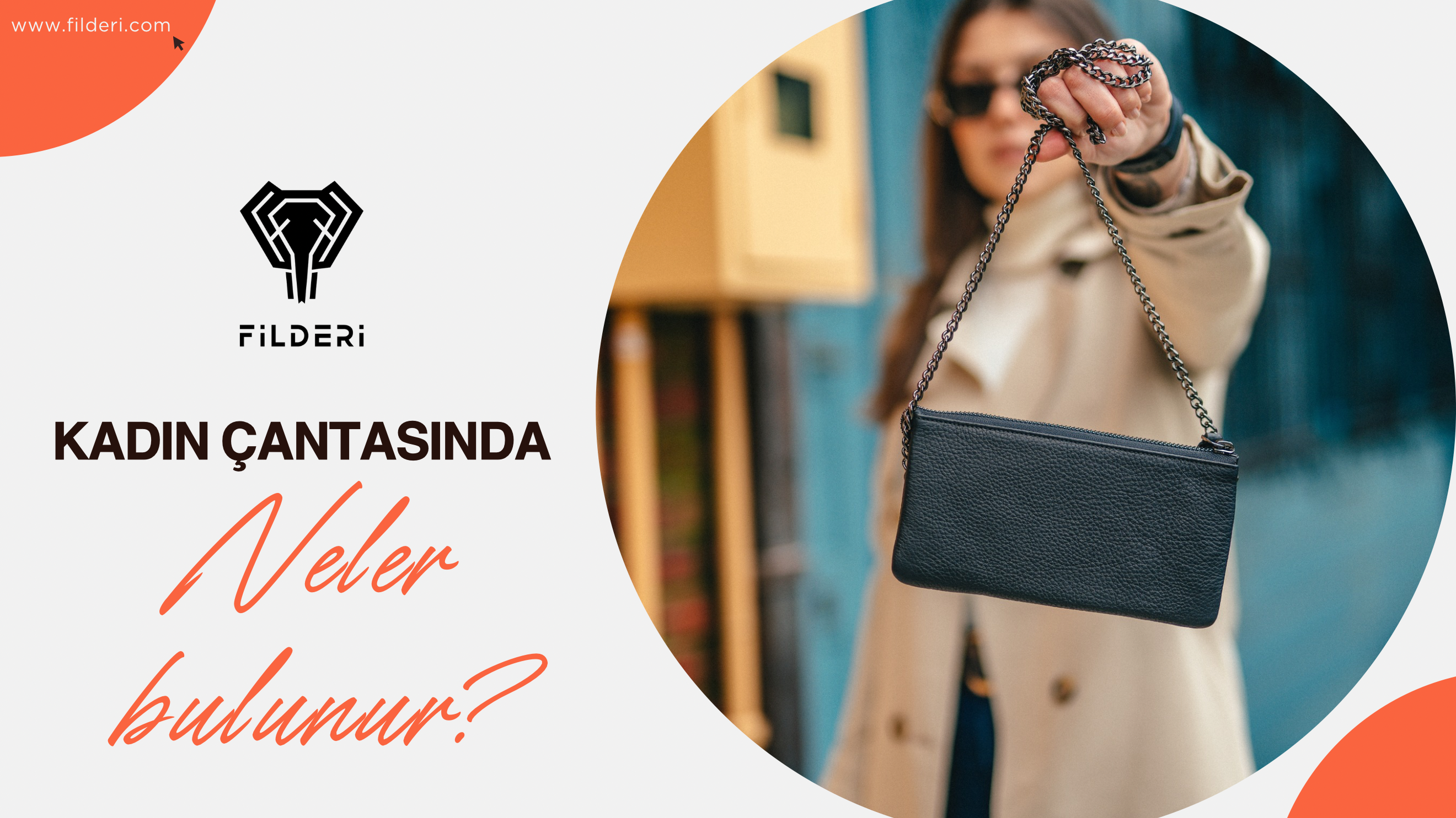 kadın çantasında neler bulunur